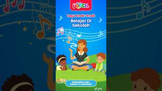 Belajar Di Sekolah |  Lagu Anak Anak PAUD Indonesia Balita