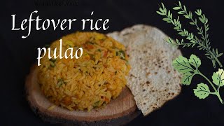 LEFTOVER RICE PULAO RECIPE | TAVA PULAO | LEFTOVER BOILED RICE | MANVAS