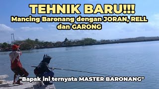 TEHNIK BARU!!! Mancing Baronang menggunakan JORAN, RELL dan GARONG