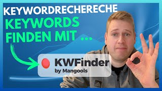 Mangools: KwFinder Tutorial Deutsch 2024 🔍 Keywordrecherche für Anfänger 🚀