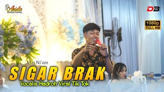 TERBARU MIRIP QIROAT - SIGAR BRAK - NI'AM VOCALIS HADROH - ARISTA MUDHA LARAS