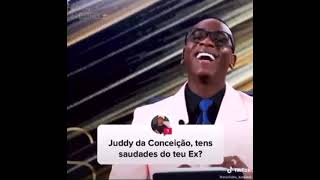 Juddy da Conceição, Saudades pelo dinheiro.