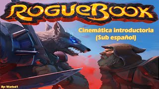 Roguebook | Cinemática introductoria | 4K/60fps (Sub español)