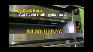 Oven deck baru api nyala mati nyala mati//jangan kawatir setting ini