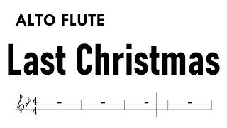 Last Christmas ALTO FLUTE Sheet Music Backing Track Partitura