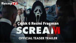 ÇIĞLIK 6 | Scream VI | İlk  Resmi Fragman | RecepTV