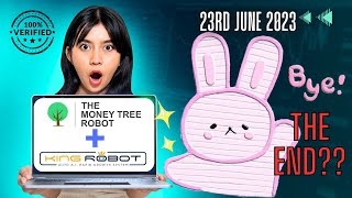 King Robot and MoneyTree Live Trading update - is this the end for King Robot? 23rd June 2023