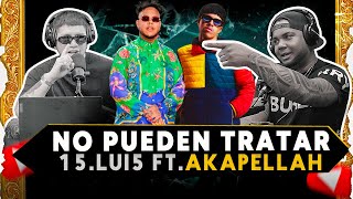 VIDEO REACCION A 15. Lui5 - NO PUEDEN TRATAR (feat. Akapellah)[Official Video] | LA EXTINCIÓN