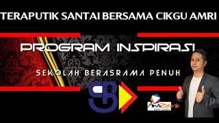 PROGRAM INSPIRASI 2021 | SEKOLAH BERASRAMA PENUH