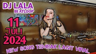 DJ LALA 11 JULI 2024 MP CLUB PEKANBARU NEW SONG VIRAL DI TIKTOK DJ  TEMBAK LANGGIT (BOSSRW&AMII15)