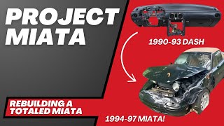 Installing a 1990-93 Dashboard Into a 1994-1997 NA Miata | Project MIATA