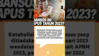 Bansos yang dihapus di tahun 2023 !!!