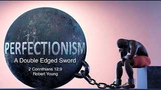 Perfectionism: A Double-Edged Sword - Enemies of the Mind 6