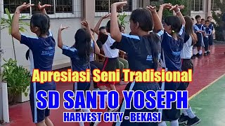 | APRESIASI SENI TRADISIONAL | SD Santo Yoseph Harvest City Bekasi |