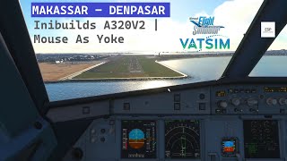 [VATSIM|MSFS2020] MAKASSAR - DENPASAR IniBuildsA320 NeoV2