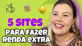 5 SITES GRATUITOS PARA FAZER RENDA EXTRA NA INTERNET | COMECE HOJE