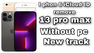 i phon 13 pro max I phon 6 i phon 6s  i phon 7 i phon 8 iCloud ID remove Without pc 2022