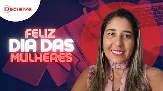 Feliz DIA das MULHERES!...