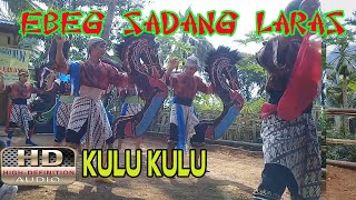 TANPA IKLAN Ebeg Sadang laras kulukulu