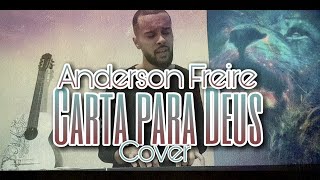 Anderson Freire - Carta para Deus ( Cover ) Voz e Piano  Thiago Vieira