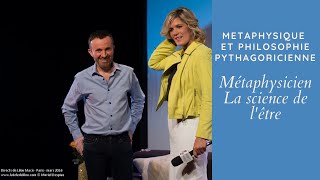 Métaphysicien,  la science de l'être