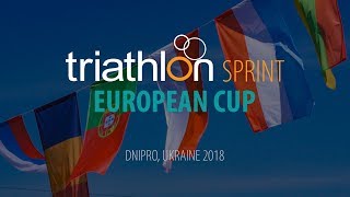 Triathlon Sprint European Cup 2018 / Dnipro Triathlon Fest