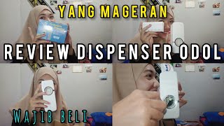 REVIEW DISPENSER ODOL | solusi buat kaum mager