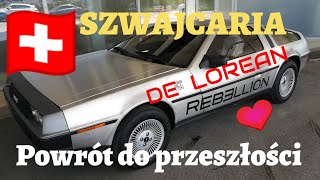 DE LOREAN - nierdzewny cud na kołach napotkany w Szwajcarii