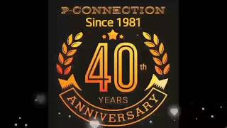 Cheers, P-Connection 40th Anniversary