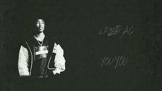 2Pac-You(Unreleased Song)