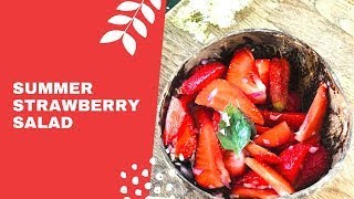 Fruity Bliss: Raw Vegan Summer Strawberry Salad