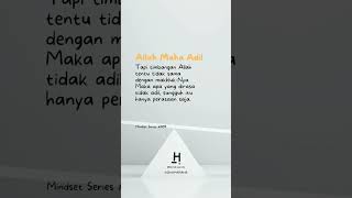 Mindset Muslim: Allah Maha Adil #Shorts #hijrah #ngajiyuk #inspirasiislam #reminder #quotes