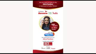 Listen to Dr Hema Divakar through 91.1 FM Radio City Bangalore talking about Anemia