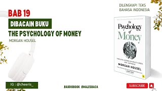 BAB 19 | The Psychology Of Money Morgan Housel Audiobook | Versi Bahasa Indonesia #20