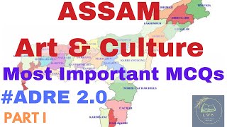 Assam Art and Culture || Most Important MCQs || ADRE2.0 ||