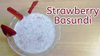 STRAWBERRY BASUNDI | स्ट्रॉबेरी बासुंदी | QUICK & EASY BASUNDI | RUCHI'S KITCHEN CORNER