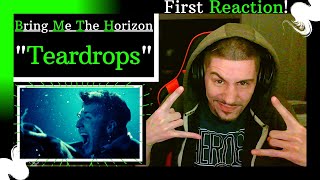 Bring Me The Horizon - "Teardrops" [REACTION] | NOW THIS IS MY KIND OF ROCK!!!