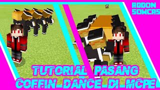 CARA PASANG COFFIN DANCE DI MCPE SIMPLE LINK DOWNLOAD DI BAWAH || ADDON MINECRAFT PE