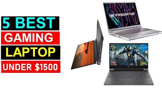 Best Gaming Laptop 2025 - Top 5 Best Gaming Laptops under $1500 you can Buy in 2025