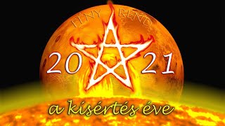 2021 - A Kísértés Éve