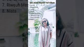 Ade Astrid Bajidor Album