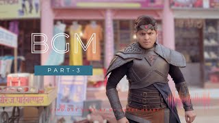 BGM Part - 3 || Baalveer || Baalveer 4 || Dev Joshi || @MSH_Abhi