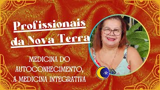 MEDICINA DO AUTOCONHECIMENTO, A MEDICINA INTEGRATIVA (C/ A TERAPEUTA MÁRCIA PINTO)