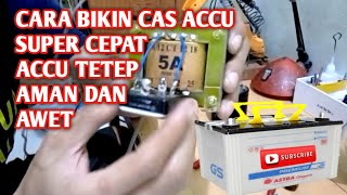 Cara Bikin Cas Aki Super Cepat Penuh Nya Aki Tetap Awet