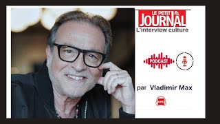 Félix Gray l'invité de Vladimir Max- Interview - Le Petit Journal podcast