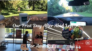 Our First Day After Abid Left For America 🇺🇸 🇺🇸, Vlog 453