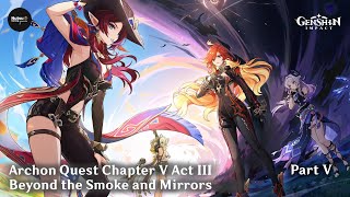 [Genshin Impact] Archon Quest Chapter V Act III: Beyond the Smoke and Mirrors Part 5