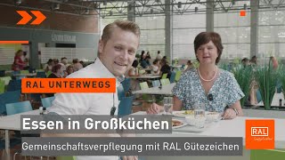 Essen in Großküchen - Gemeinschaftsverpflegung mit RAL Gütezeichen