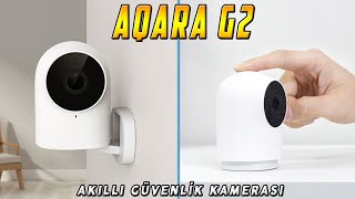 Xioami Aqara G2 IP Kamera İncelemesi | Akıllı Güvenlik Kamerası