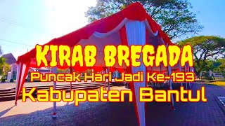 KIRAB BREGADA Hari Jadi Kabupaten Bantul Ke-193